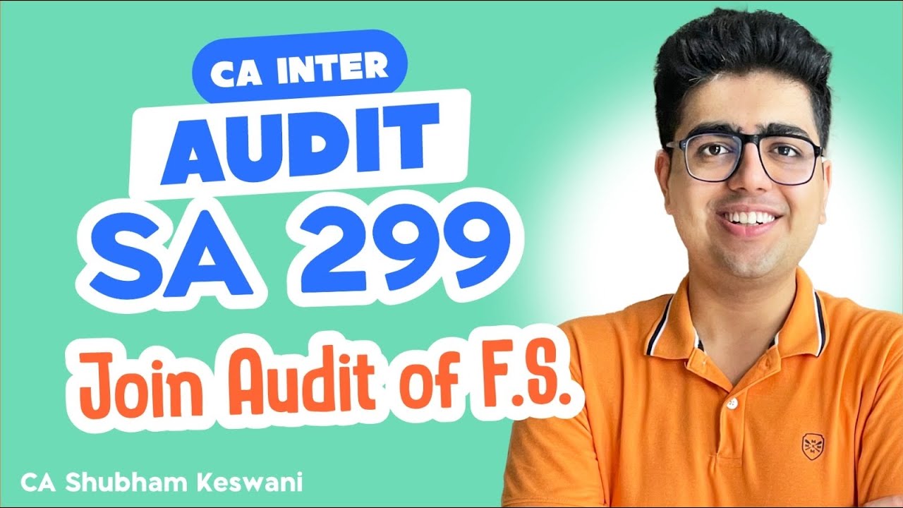 SA 299 Revision | CA Inter Audit | CA Shubham Keswani (AIR 8) - YouTube