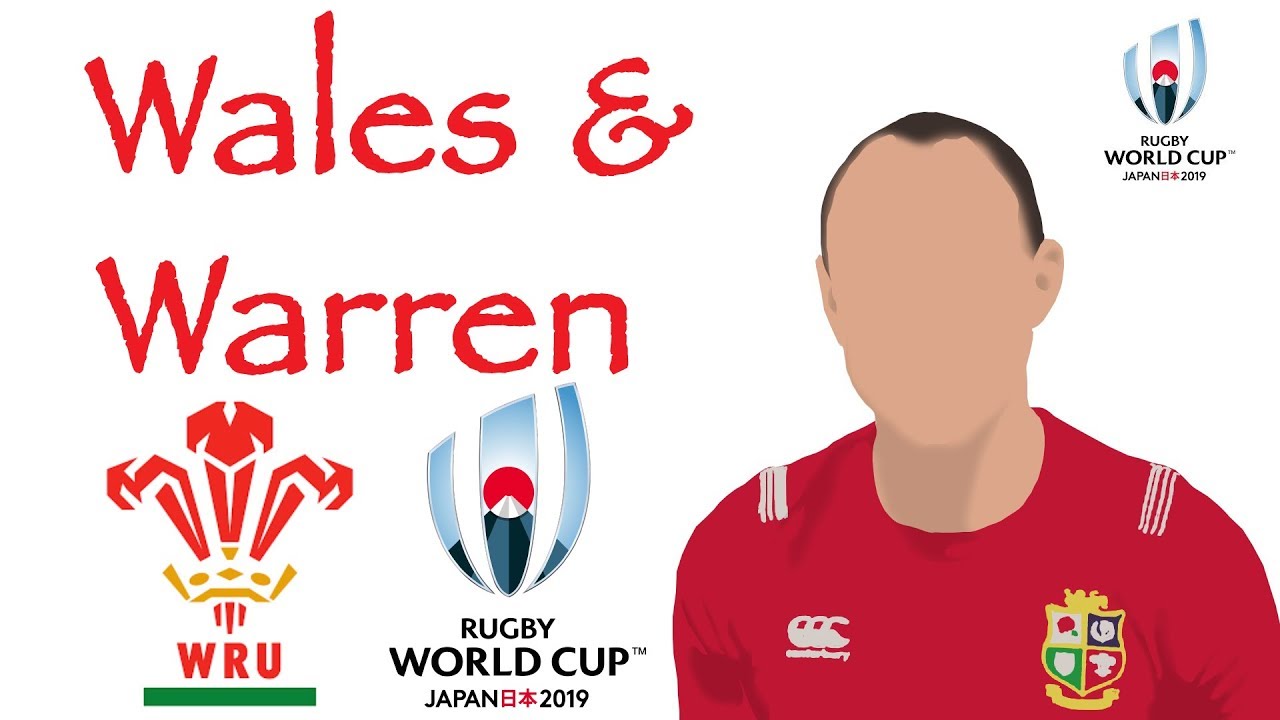 WALES & WARREN | World Cup 2019 & Warren Gatland Review