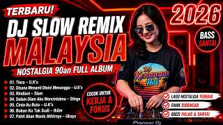 DJ Slow Malaysia Remix Terbaru 2026 🎧 Tiara, Rindiani, Bukan Ku Tak Sudi | Nostalgia Full Album Coco