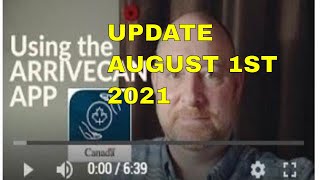 HOW TO USE THE ArriveCAN APP-  UPDATE Step-by-Step