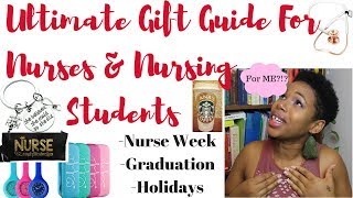 Gift Guide For Nurses & Students~Graduation, Nurse Week, Holidays Affordable & Unisex