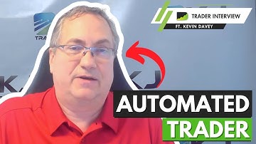 The Reality of Fully Automated Trading Systems - Kevin Davey | Trader Interview