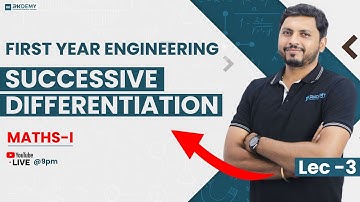 Successive Differentiation | MATHS - I | LEC - 3 | RK SIR | RKDEMY     #successivedifferentiation