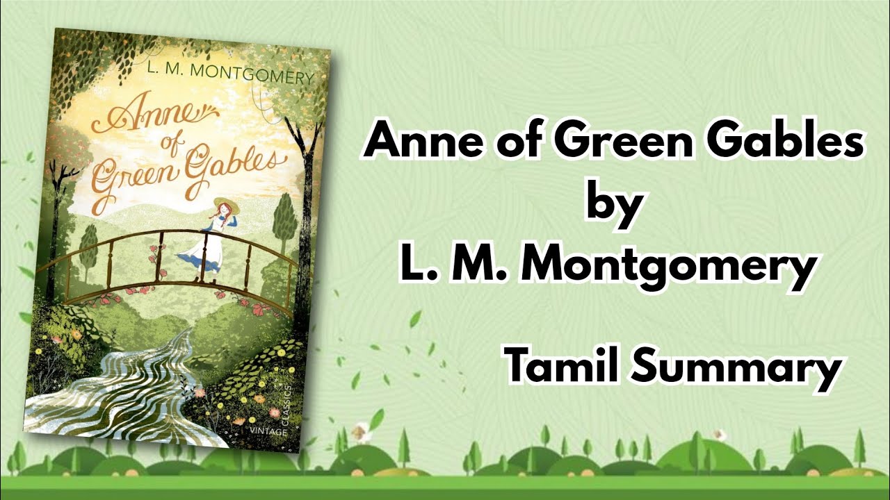 Anne of Green Gables | L.M. Montgomery | Tamil Summary | Women's Writings in English & Trans | MSU