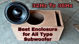 Best Enclosure For All Type Subwoofer 32Hz to 36Hz !! with Design