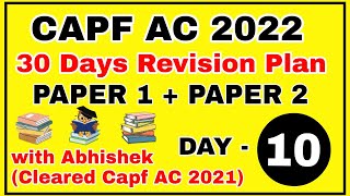 Capf Ac 2022 Last 30 Days Revision Strategy  Day 10 Plan  Capf Ac 2022 30 Days Revision Plan
