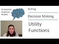 Decision Theory: Utility Functions - Stanford University