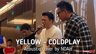 Video thumbnail of "Yellow - Coldplay (Acoustic Cover by NOAH)"