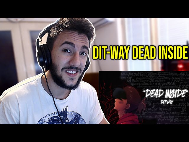 DIT-WAY DEAD INSIDE ( LYRIC VIDEO ) REACTION class=