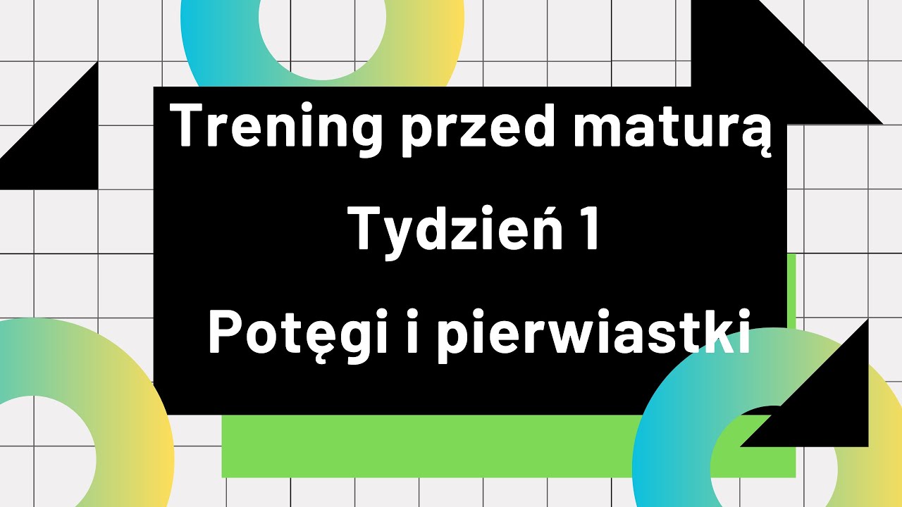 Tydzień 1 potęgi i pierwiastki