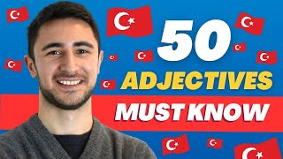 🇹🇷 50 Essential Adjectives for Turkish learners 🇹🇷