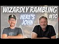 Wizardly rambling 10 with talking story