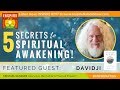 🌟DAVIDJI: 5 Secrets to Spiritual Awakening, Opening Your Heart & Connecting with God | Sacred Powers