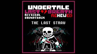 The Last Straw: ULB: Renewed | PHASE 2 LAST ATTACK