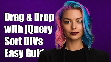 How to Drag and Drop DIVs with jQuery: A Complete Guide to Sorting