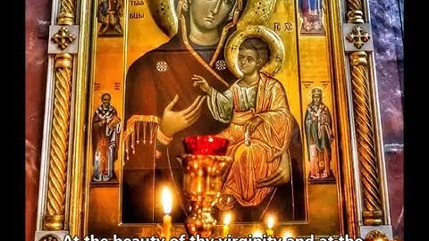 Thumbnail of At the Beauty (Hymn to the Theotokos)