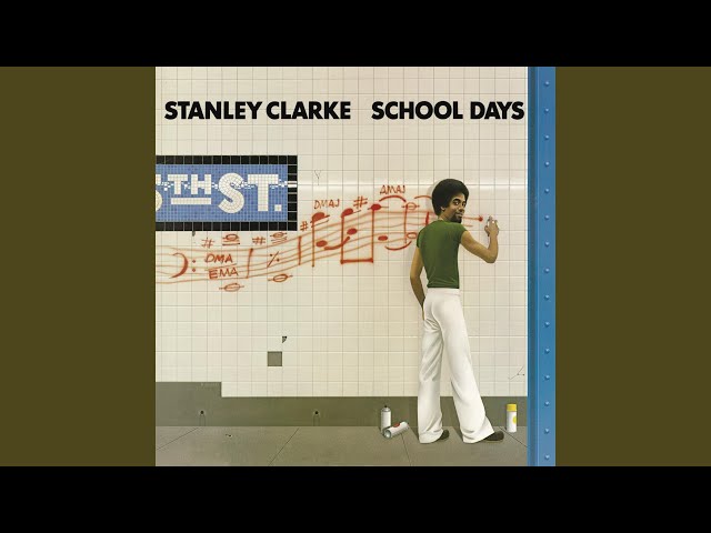School DaysStanley Clarke
