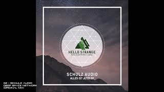 02 - Schulz Audio - Deep Space Network (Original Mix) News