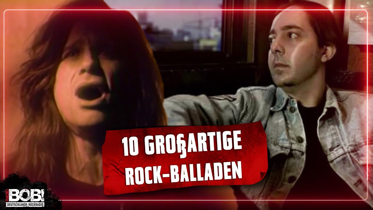 10 großartige Rock-Balladen