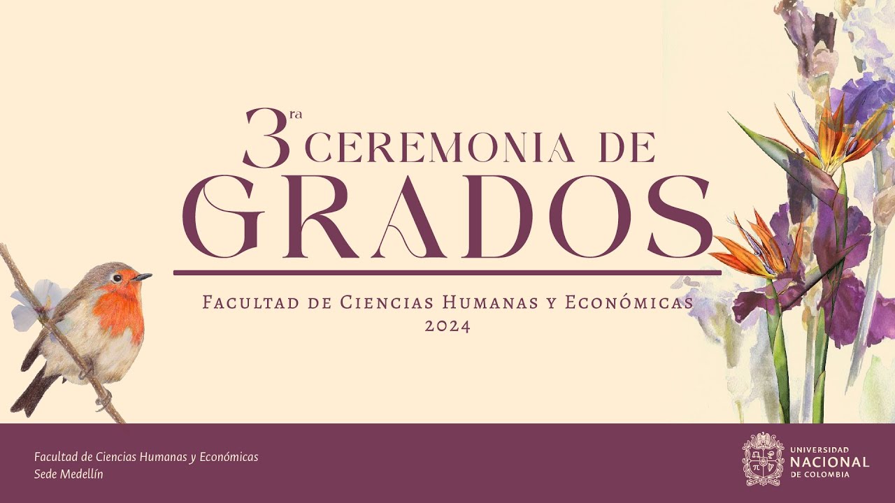 3a Ceremonia de Grados 2024 - YouTube