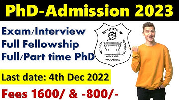 New PhD Admission 2023 II NIT II Full fellowship II Direct Interview II Full time and Part Time PhD