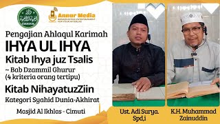 Pengajian Akhlaqul Karimah Ihya Ul Ihya Cianjur masjid Jami Al Ikhlas Cimuti