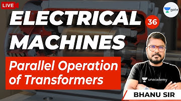Parallel operation of Transformers | Lec 36 | Electrical Machines | Bhanu Prakash Sir