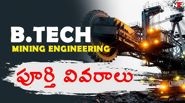btech in mining engineering course details in telugu| btech in mining|career after btech in mining