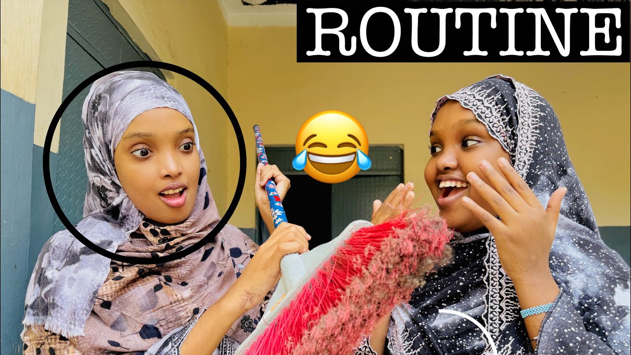 ROUTINE:MAIDA IYO ANI WAQTIGA GURIGA MAXAA QABANAA