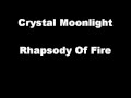 Crystal moonlight with lyrics