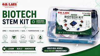 OM LABS Bio-Tech Arduino STEM Kit (EMG, Pulse Rate, SpO2, Temperature & pH)