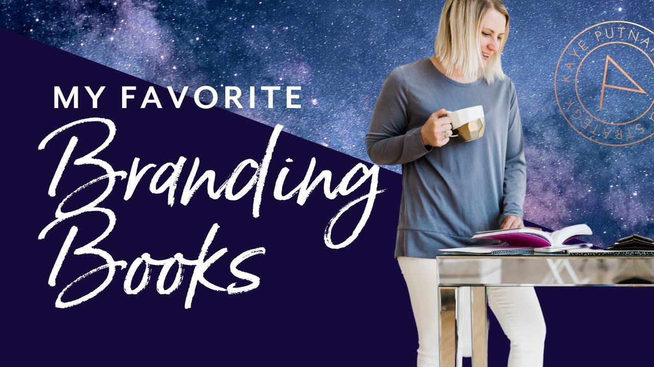 Branding Books: My Favorites for Learning & Inspiration for Your Brand
