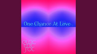 Video thumbnail of "Electric Sol - One Chance At Love"