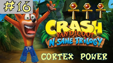 Crash Bandicoot N. Sane Trilogy - GOLD RELIC - Cortex Power - Level 16 [GUIDE]