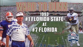 Ward To Dunn: 1993 #1 Florida State Seminoles at #7 Florida Gators