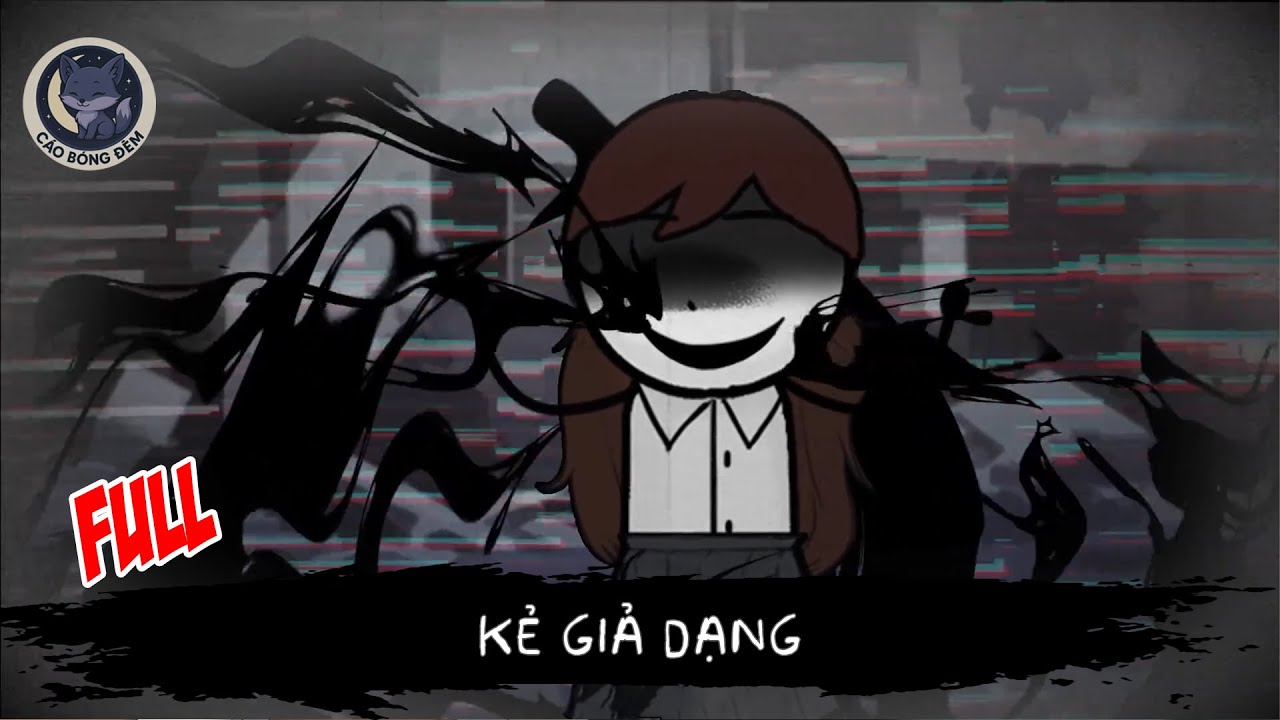 [ Full ] Kẻ Giả Dạng - Cáo Bóng Đêm