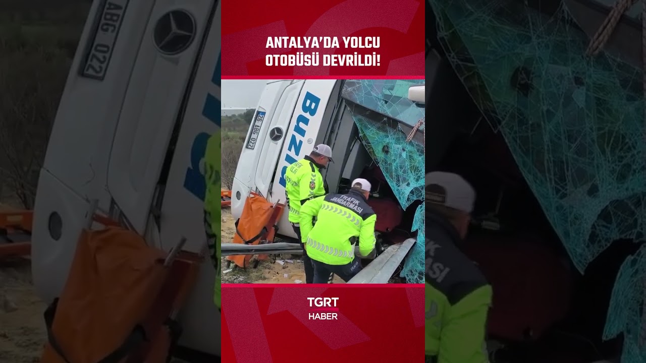 Antalya'da Otobüs Devrildi! 