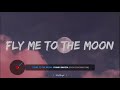 Gambar cover  Karaoke / No Vocal  Fly Me To The Moon - Frank Sinatra  | Lyrics - Terjemahan Indonesia