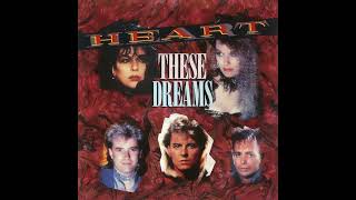 Heart - These Dreams - 1986