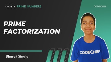 2. Prime Factorization | Prime Numbers | Bharat Singla