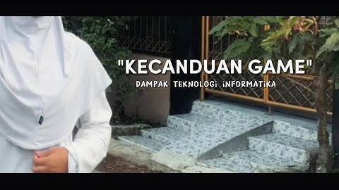 "KECANDUAN GAME" || FILM PENDEK X IPS 6 DAMPAK SOSIAL INFORMATIKA