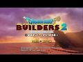 【ＤＱＢ２】ちよころさんとドラゴンクエストビルダーズ２　 part１【 switch配信：マイク◎ 】