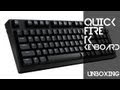 Quick Fire TK Keyboard - Unboxing