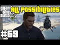 GTA V - The Third Way/Deathwish [option C] (All Possibilities)