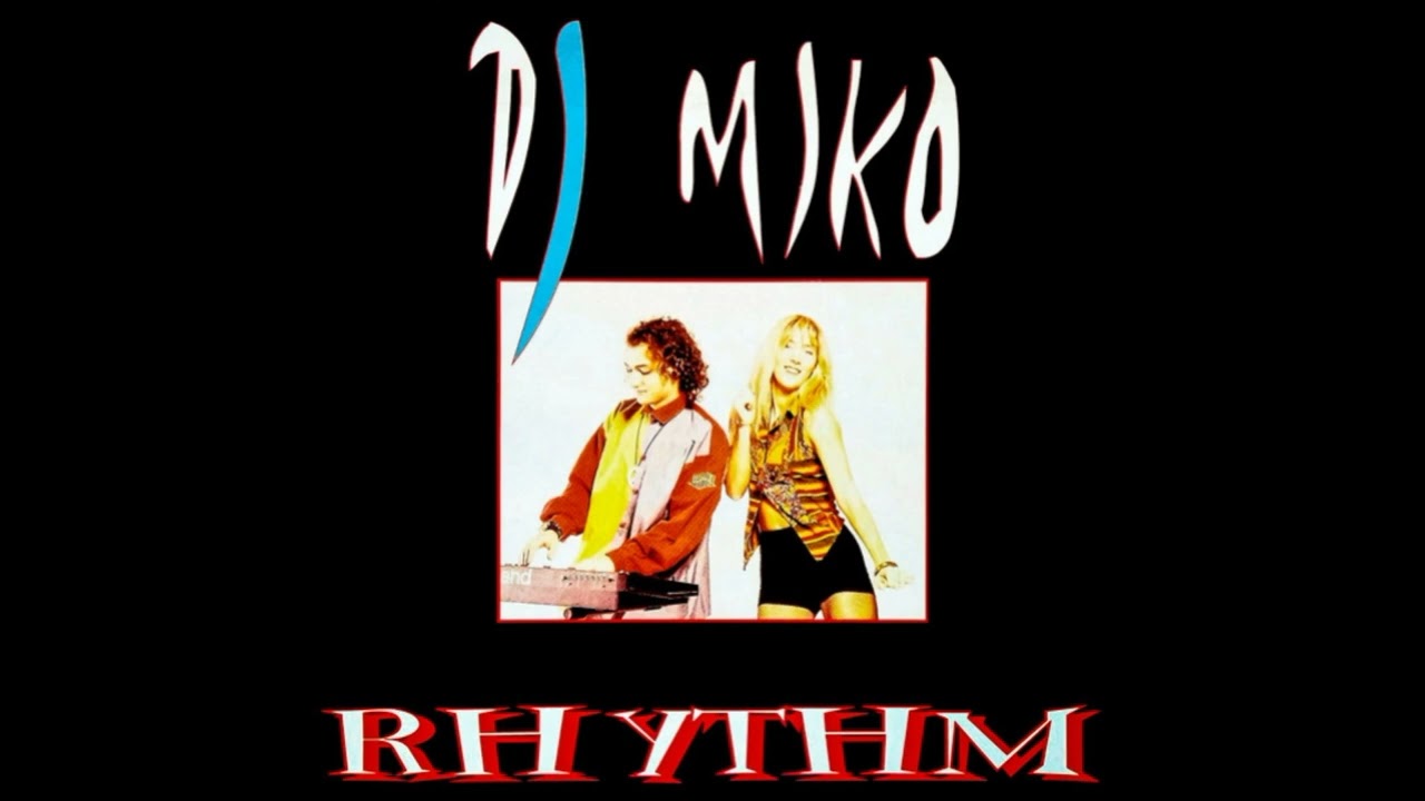 Ver Anos 90 Dance DJ Miko - Rhythm (Factory Team Mix) (1994) en YouTube Ver Anos 90 Dance DJ Miko - Rhythm (Factory Team Mix) (1994) en YouTube