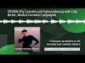 EPISODE #56 Cannabis and Patient Advocacy with Carly Barton, Medical Cannabis Campaigner