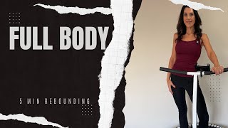 Quick Bounce Tuesday- 5min Full Body 