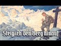 Steig ich den Berg hinauf [German folk song][+English translation]