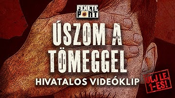 FEKETE PONT - Úszom a tömeggel (hivatalos videóklip)