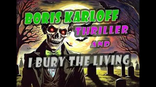 Boris Karloff Double Feature Bury the Living 2025 Hallows Eve Show